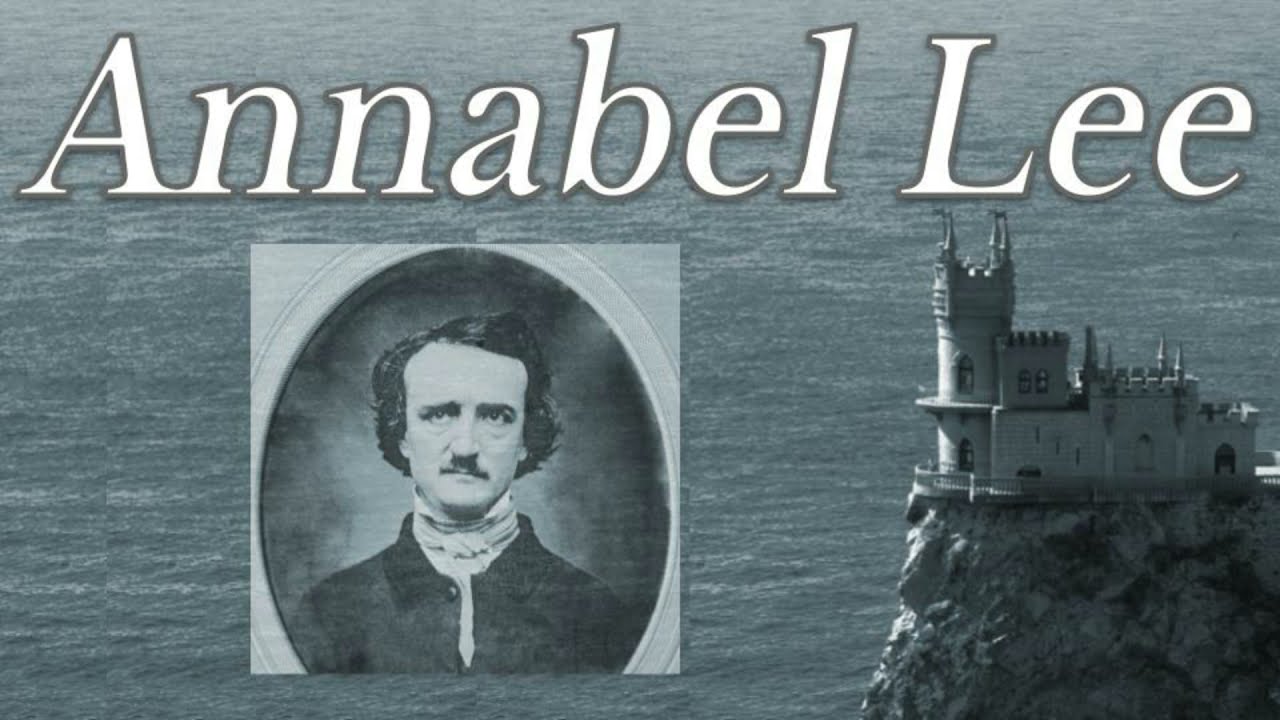 Why Do You Remember This Poem? Reading, Summary, and Analysis of Poe's 