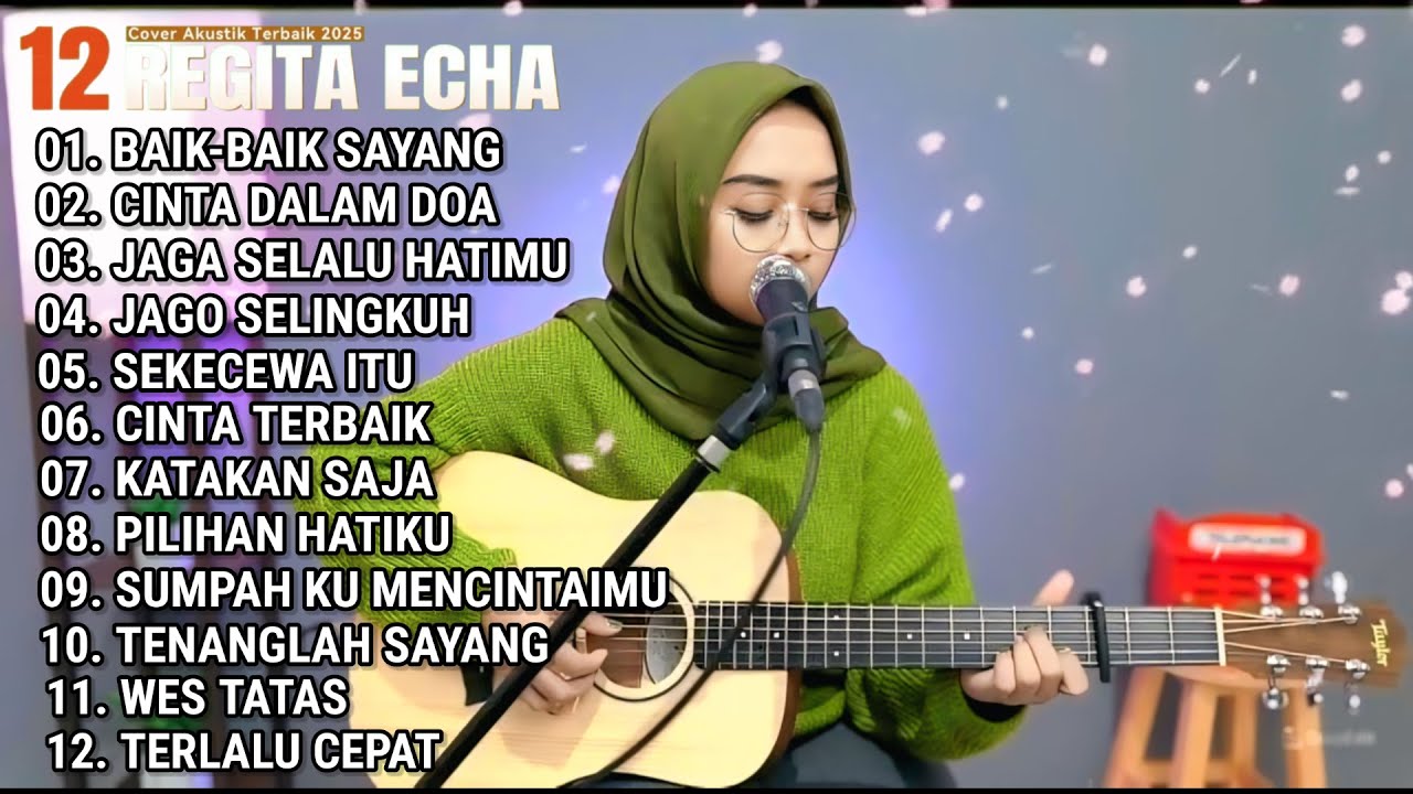 Regita Echa Full Album - Baik-baik Sayang | Lagu Galau Viral 2025