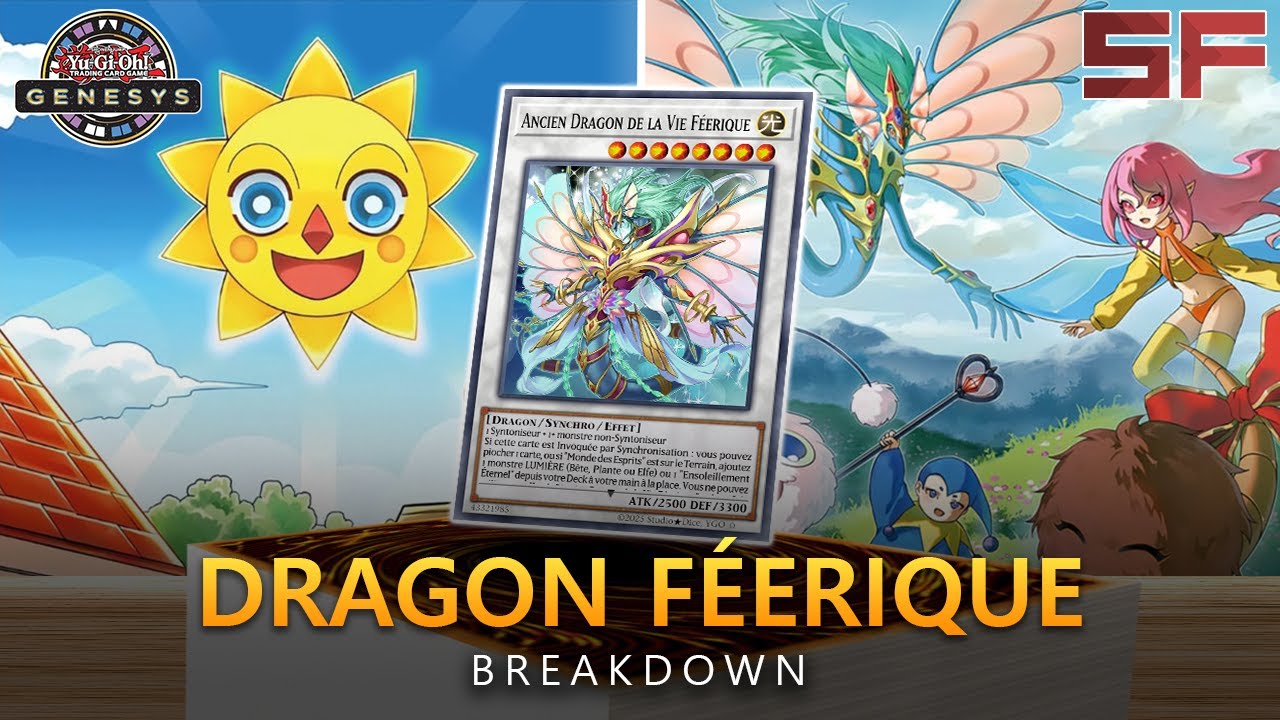 Deck Breakdown #11 : Dragon Féerique