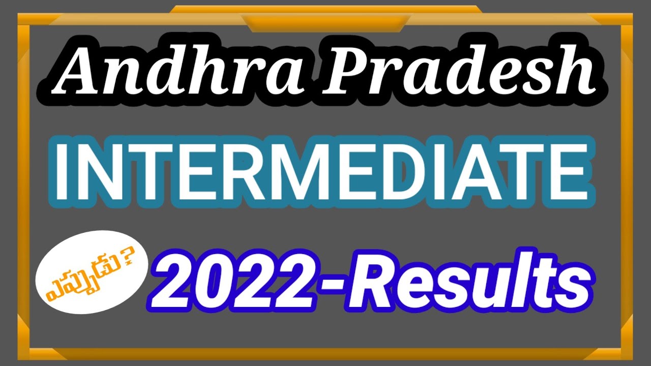 AP INTERMEDIATE RESULTS 2022