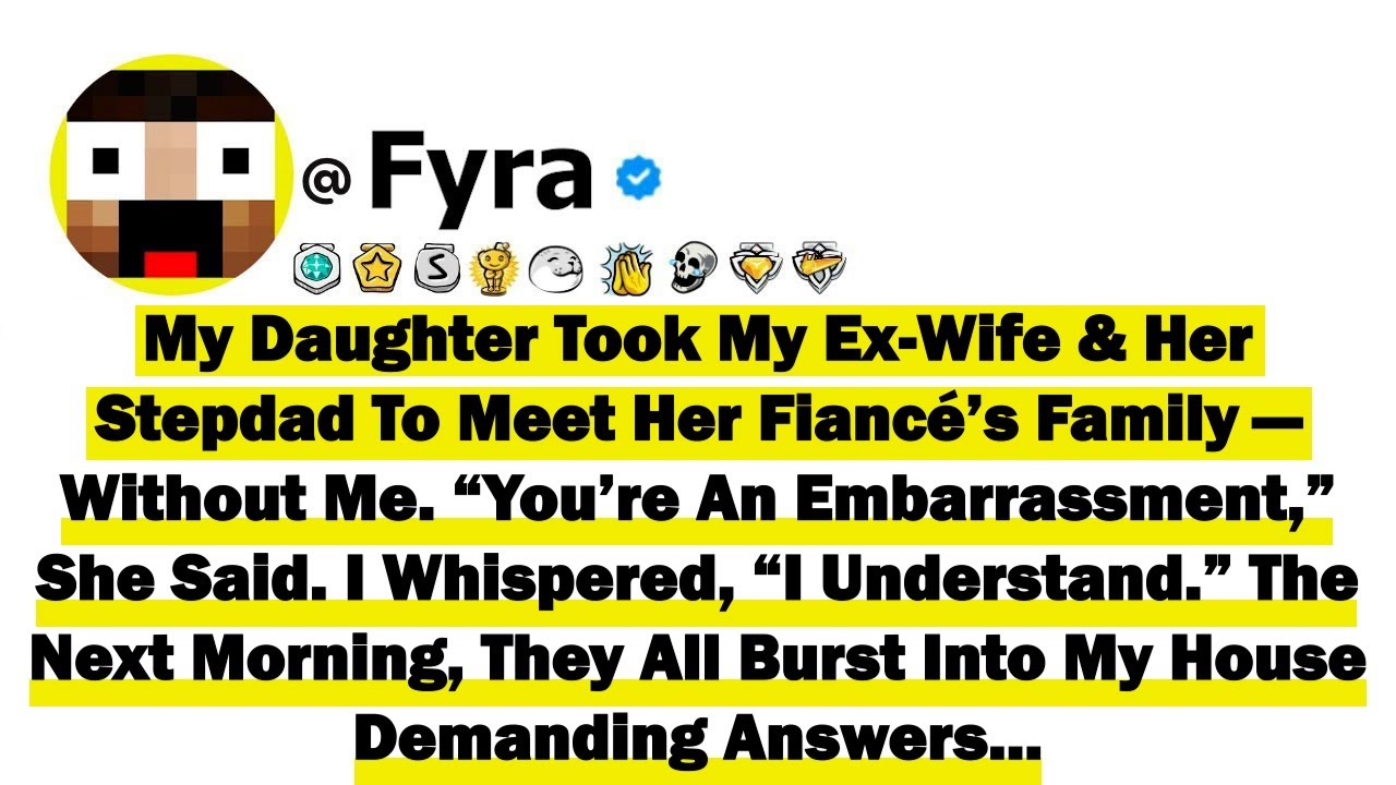 My Daughter Took My Ex-Wife & Her Stepdad To Meet Her Fiancé’s Family—Without Me. “You’re An Embar