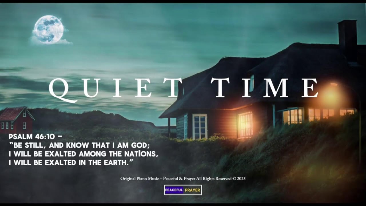 QUIET TIME | Dwell in His peace, joy, and love