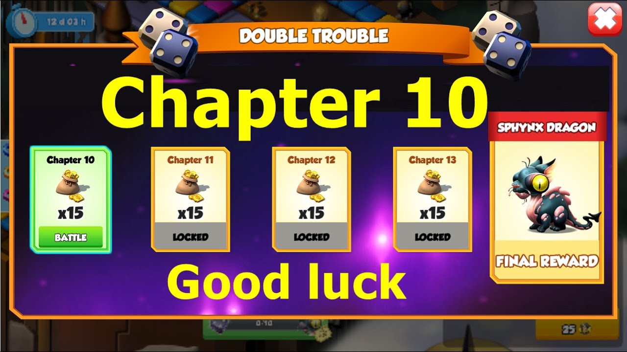 Begin Chapter 10 Sphynx Double Trouble event | Valkov Dragon Dice Ancient Event | DML