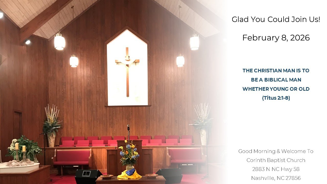 Corinth Baptist Church 02-08-2026