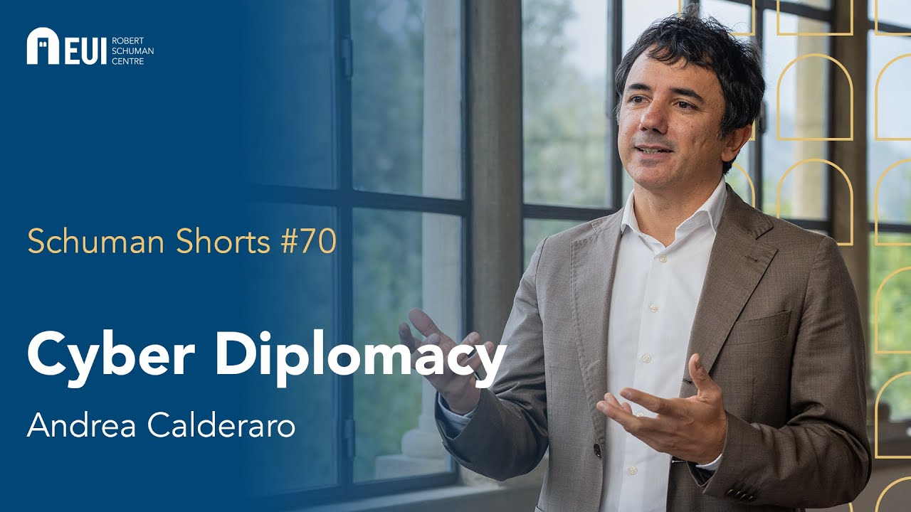 Cyber Diplomacy | Andrea Calderaro | Schuman Short #70
