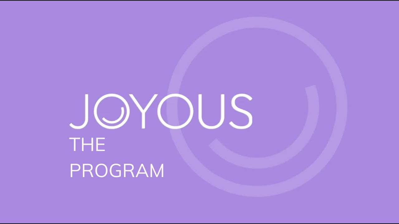 Joyous - The Program explained