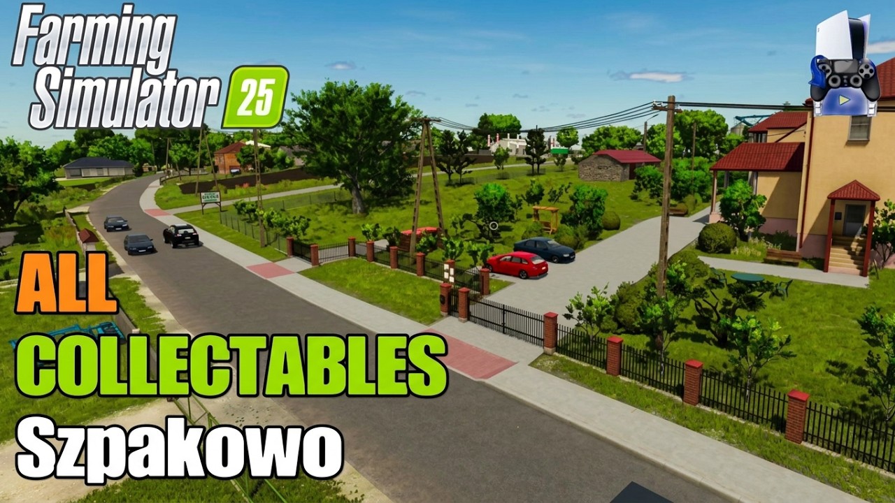 Collectables Szpakowo | FS25 | Console | Earn extra money | All 100 Collectables