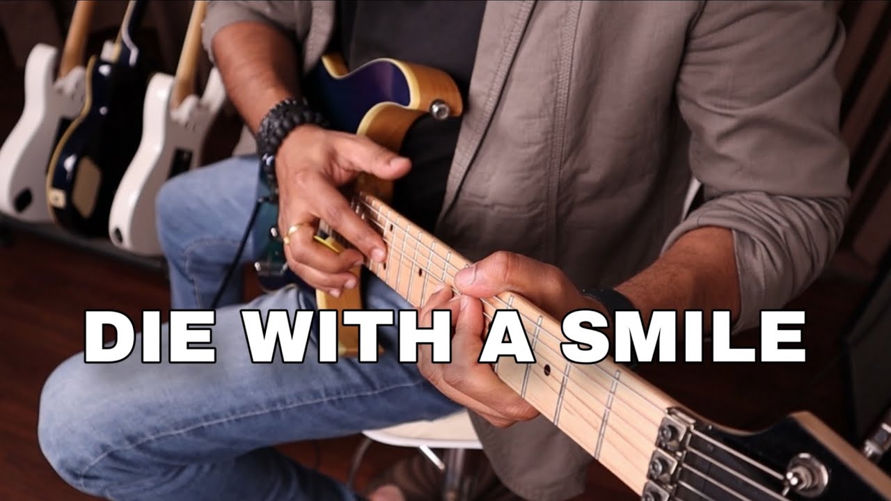 DIE WITH A SMILE | Lady Gaga and Bruno Mars | Guitar Instrumental Cover | Sandeep Kamath