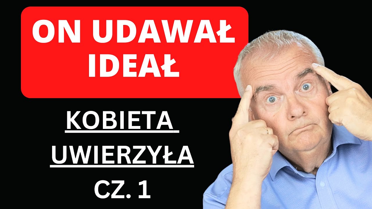 Jak bardzo można się pomylić, szukając partnera życiowego? Część 1