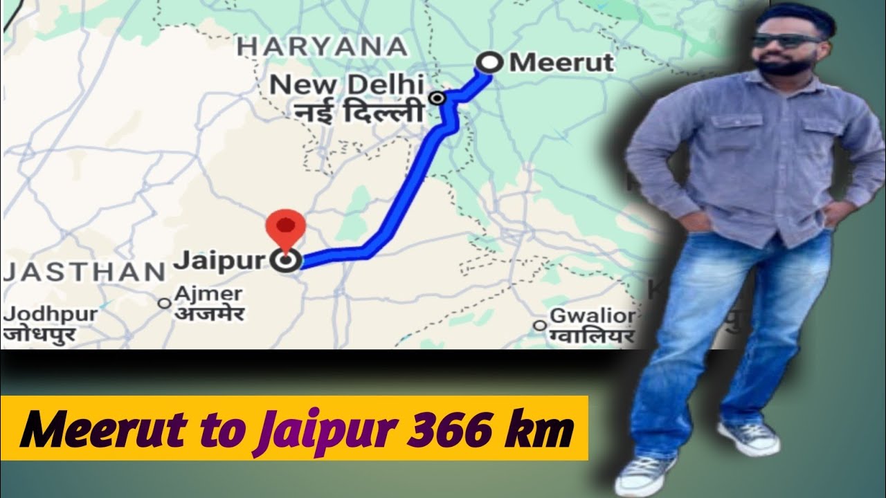 Meerut To Jaipur | By Road 366 KM | Car Se Gaye |