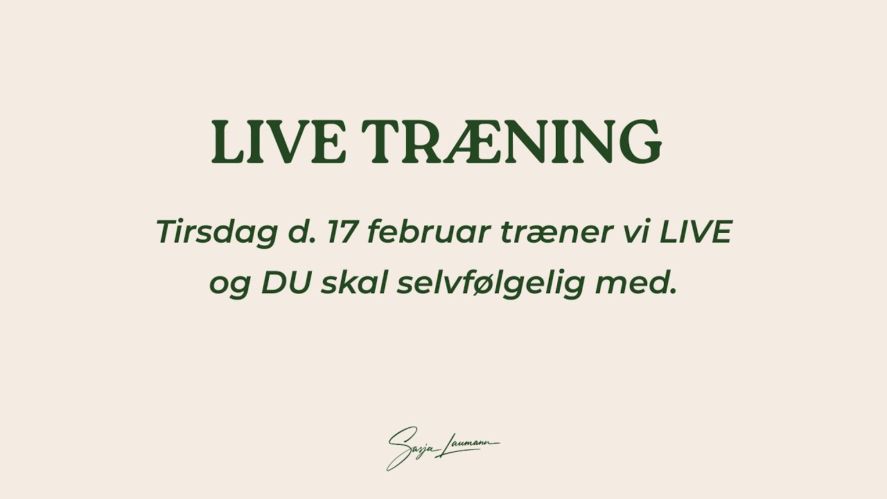 LIVE TRÆNING - 17. februar 2026