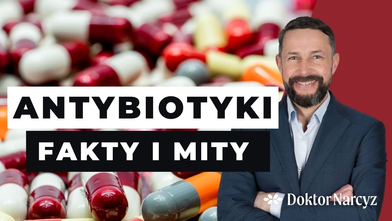 Antybiotyki. Fakty i mity
