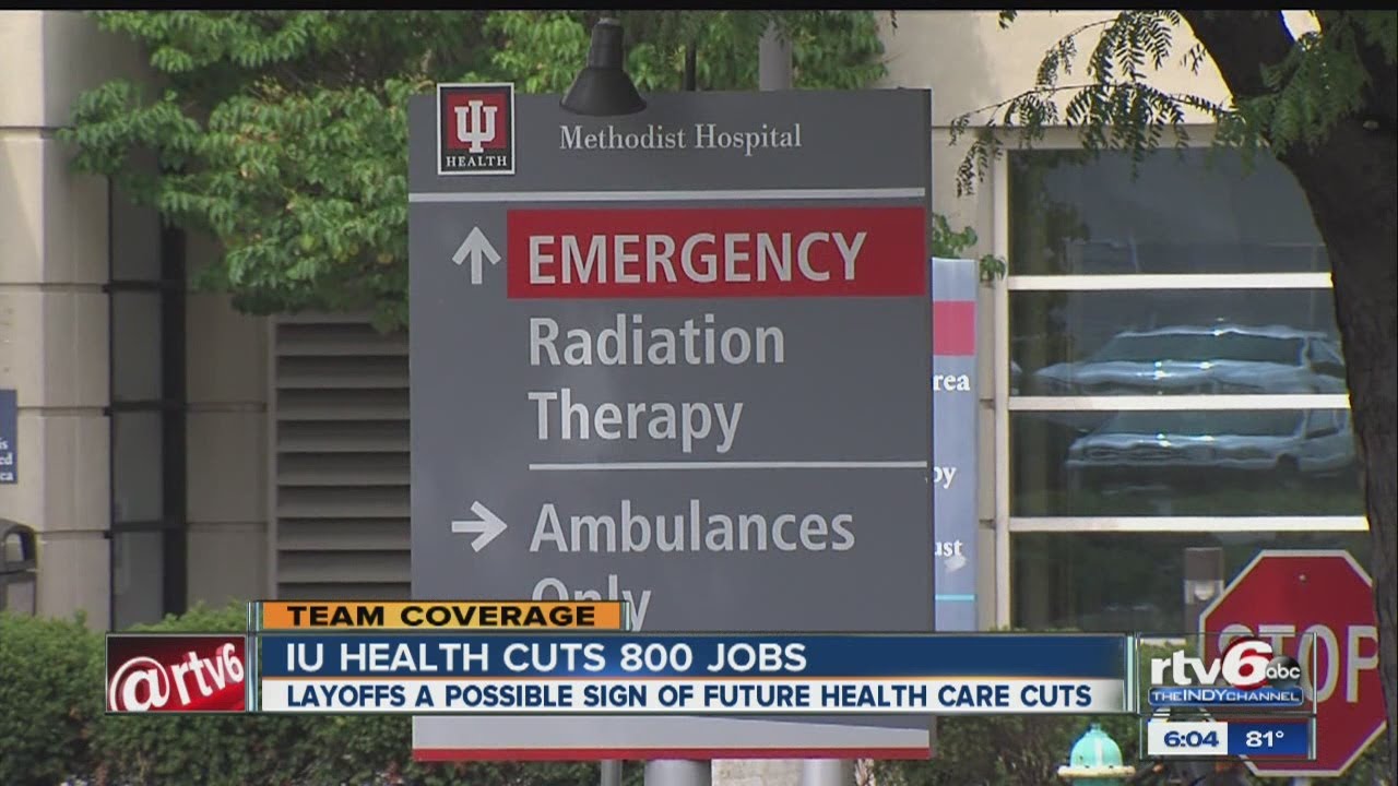 IU layoffs possible sign of future health care cuts