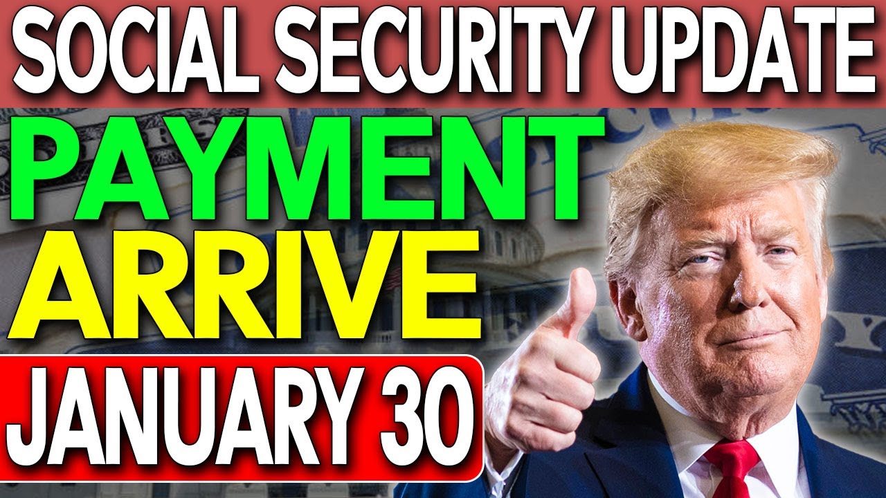 Social Security Update: Big Payment Hitting Bank Accounts january 30
