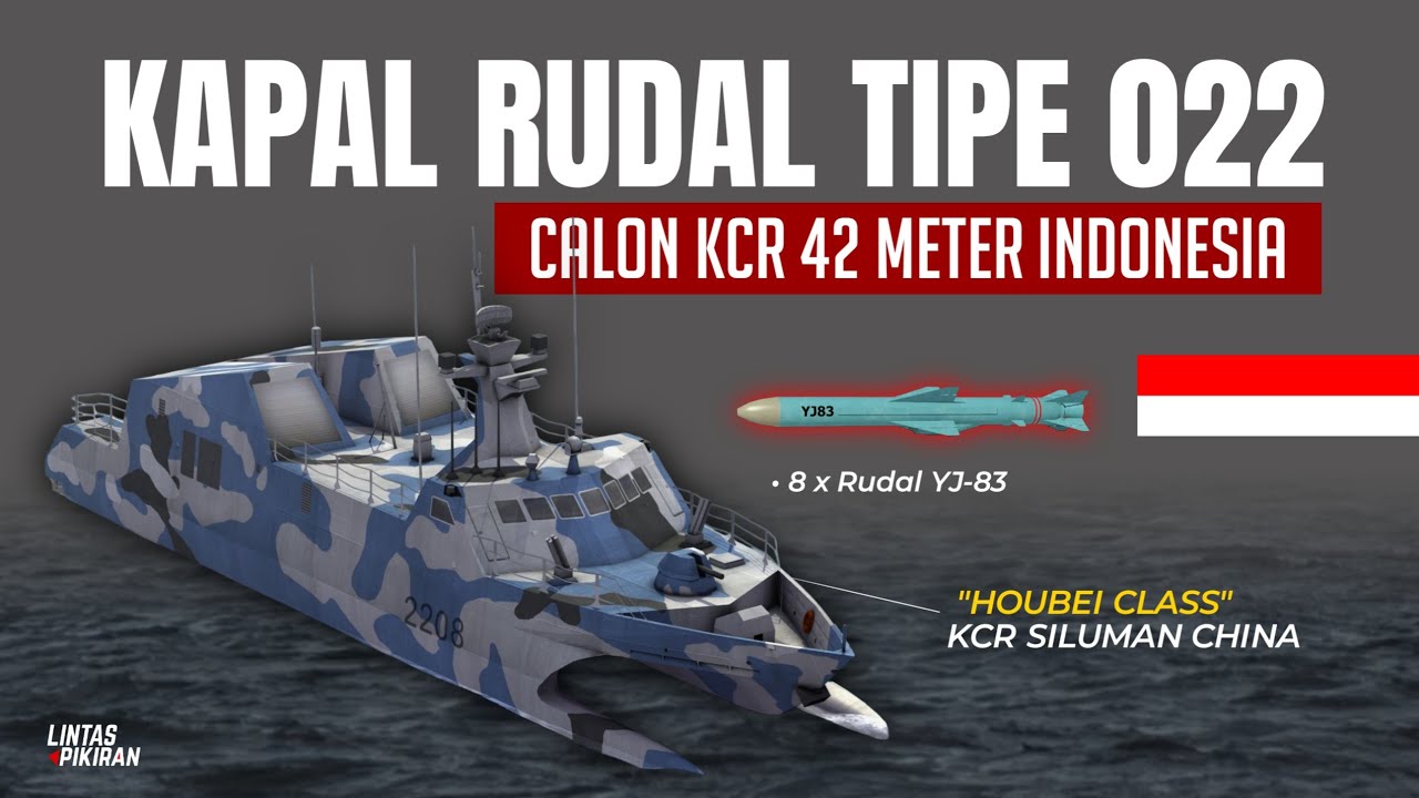 Ini Dia Spesifikasi Kapal Rudal Tipe 022 | Calon Kapal KCR Baru Indonesia 