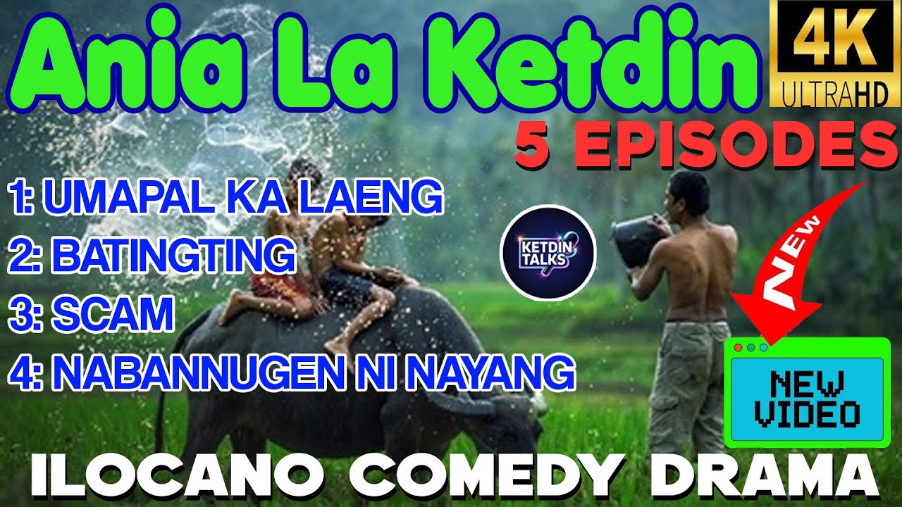 ANIA LA KETDIN 5 EPISODE #24 - Ilocano Comedy Drama Full - September 24, 2025 #ketdintalks