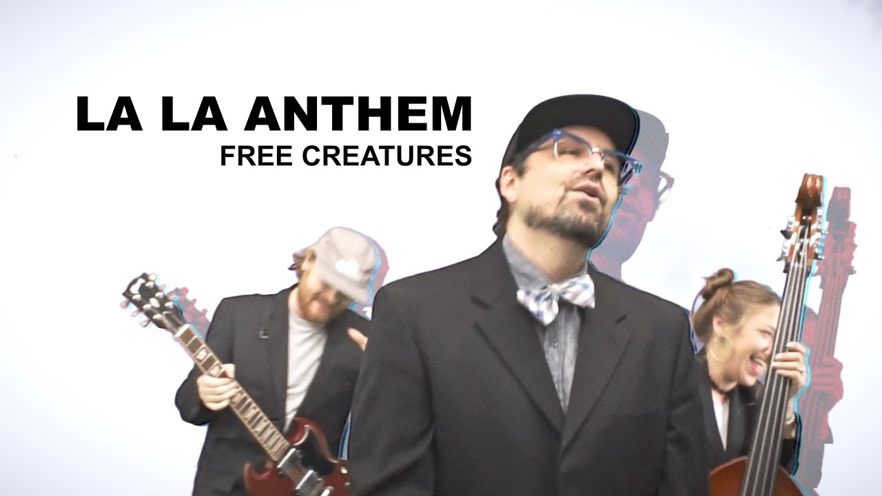 Free Creatures - La La Anthem (Official Music Video)