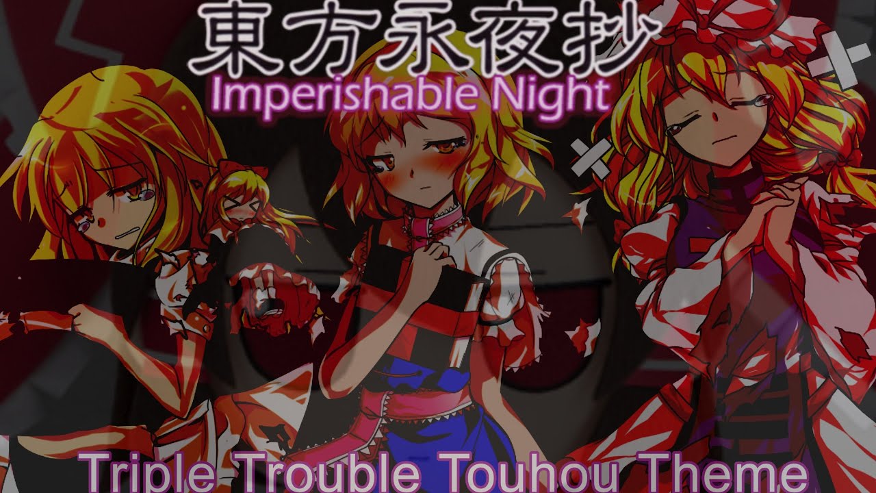 ［FNF/Touhou] Imperishable Night V2 (Triple Trouble Touhou Theme)