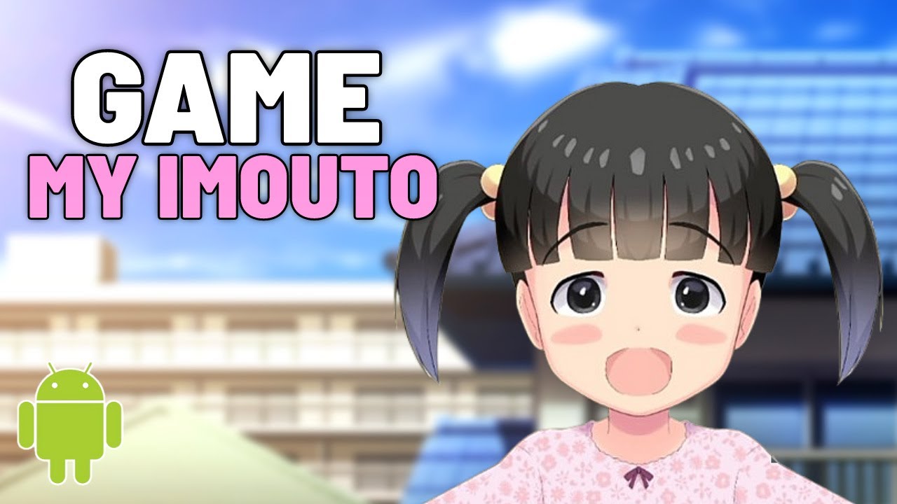 MY IMOUTO GAME ANDROID