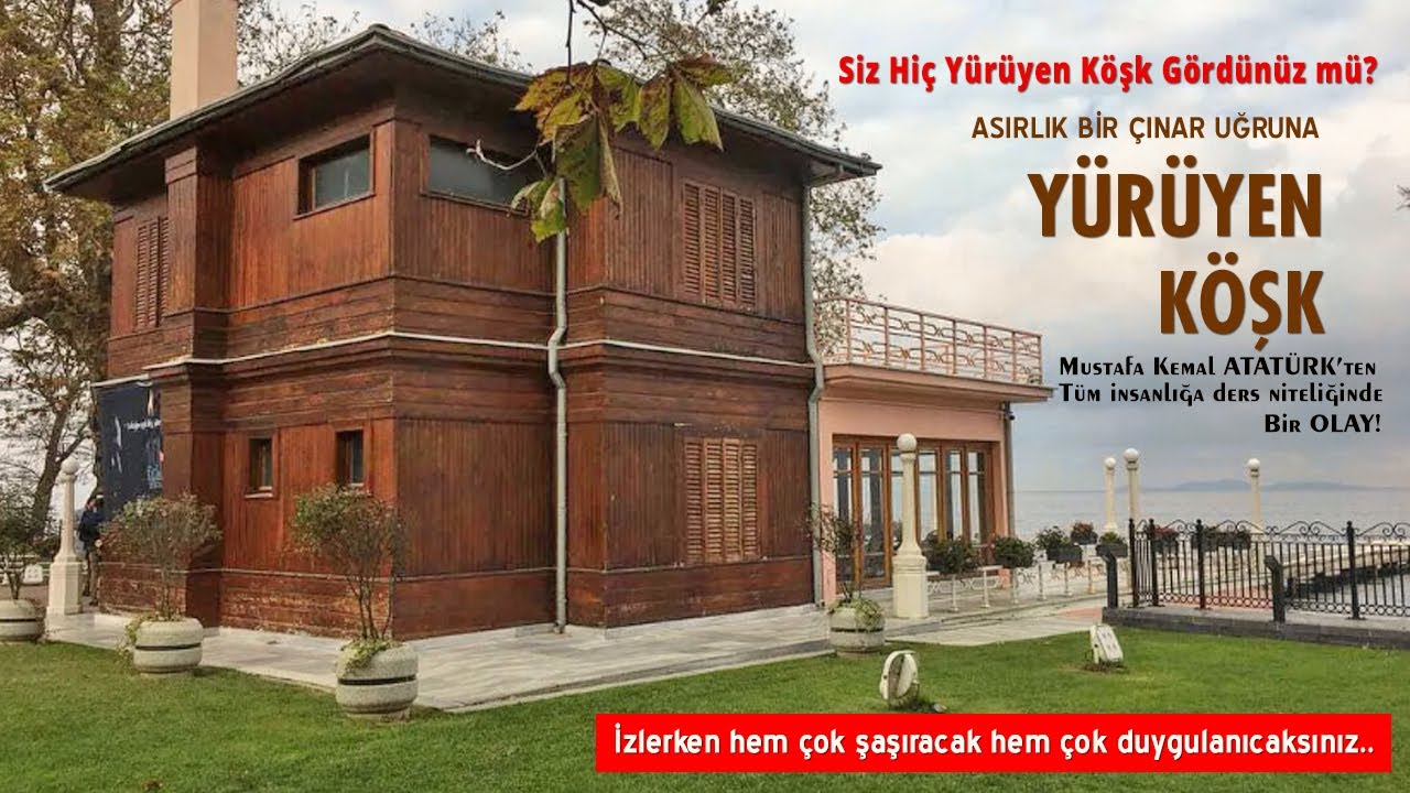 YÜRÜYEN KÖŞKÜN HİKAYESİ