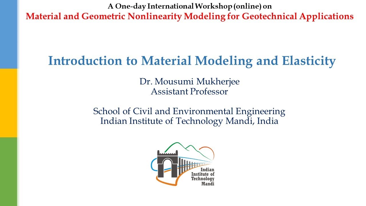 Session 2 - Lecture 1 : Introduction to Material Modeling and Elasticity