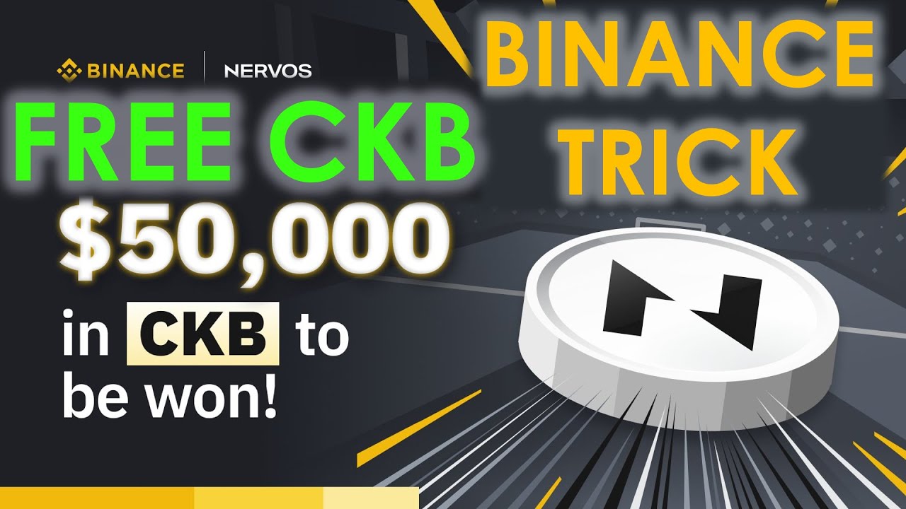 Make $50,000 without Investment on Binance | Free CKB Nervos Network Token | Binance Latest Trick