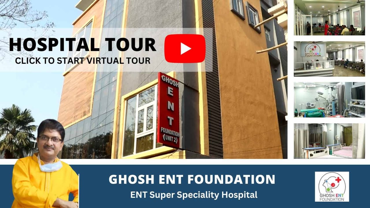 Ghosh ENT Hospital Tour - Best ENT Hospital / Best ENT Doctor in Kolkata - Dr Tushar Kanti Ghosh