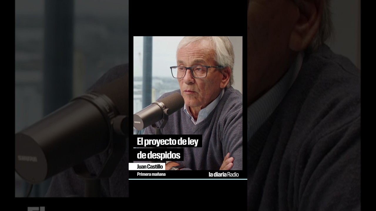 El proyecto de ley de despidos