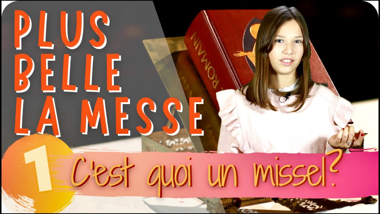 PBLM #1 | C'est quoi un missel ?