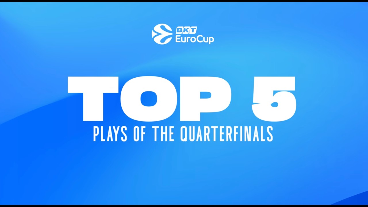 Top 5 Plays of the QUARTERFINALS | 2025-26 BKT EuroCup