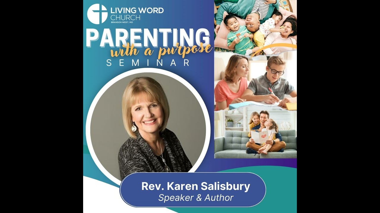 Parenting With A Purpose, Part 1 | Rev. Karen Salisbury