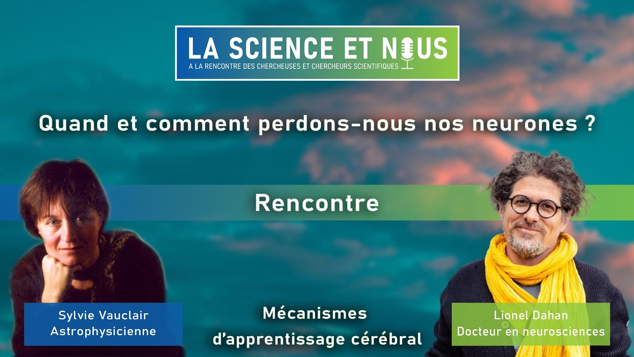 L’apprentissage et la transmission synaptique avec Lionel Dahan