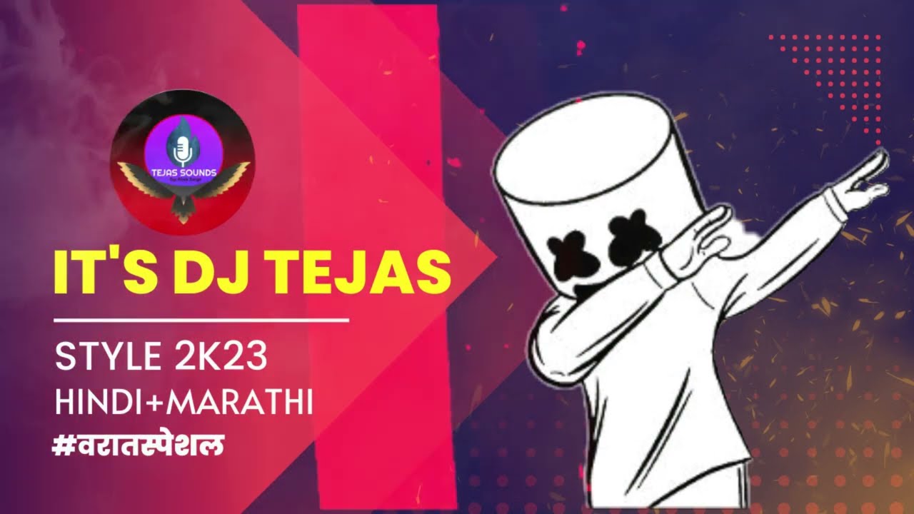 Its Dj Tejas Style 2k23 Hindi+Marathi | Halgi Mix Dj Songs