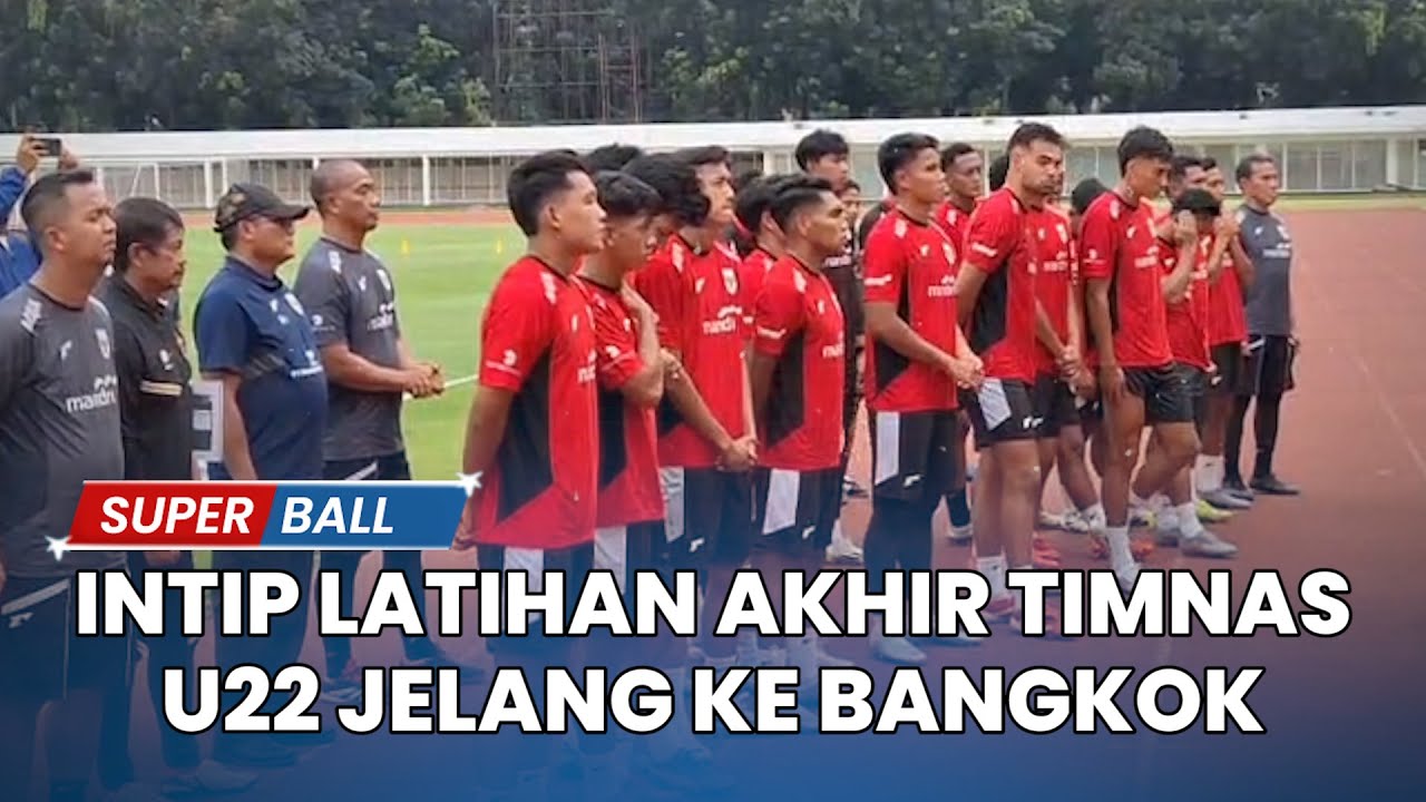 INTIP LATIHAN Persiapan Akhir Timnas U22 Indonesia Jelang Bertolak ke Thailand Untuk SEA Games 2025