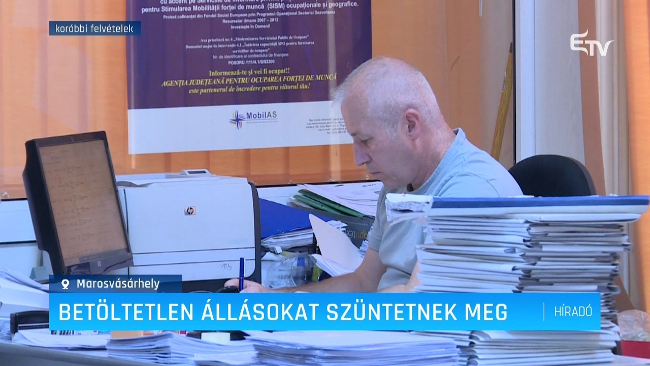 Betöltetlen állásokat szüntetnek meg – Erdély TV