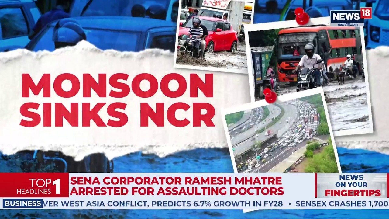 Delhi Monsoon News: Waterlogging And Traffic Congestion Due To Continuous Rainfall | News18