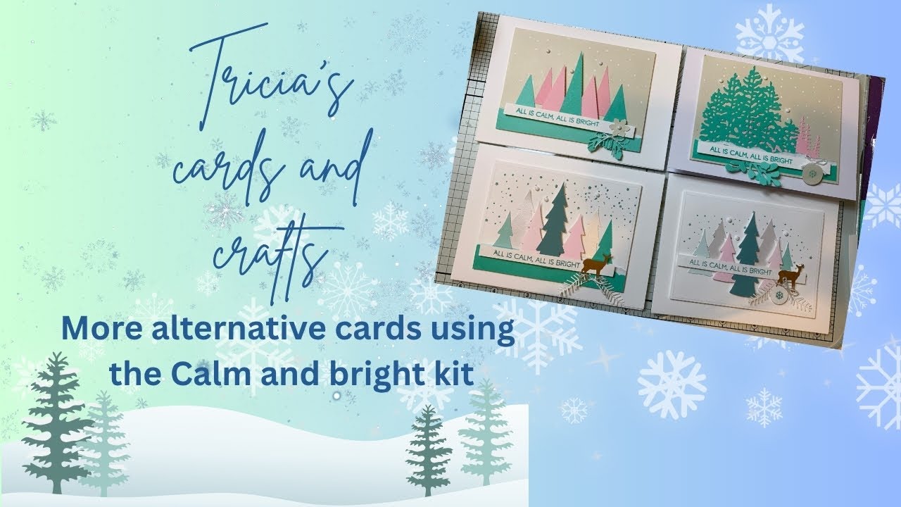 Calm and bright kit - more alternative cards