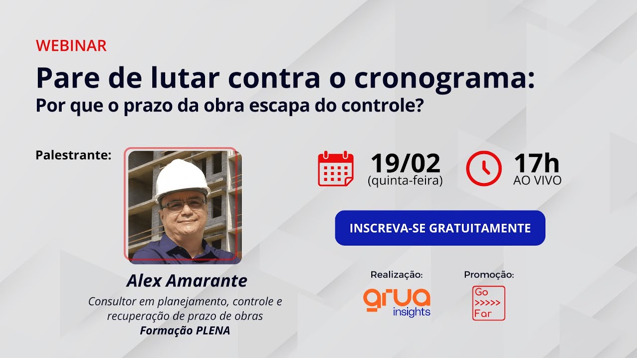 Webinar: Pare de lutar contra o cronograma - Por que o prazo da obra escapa do controle
