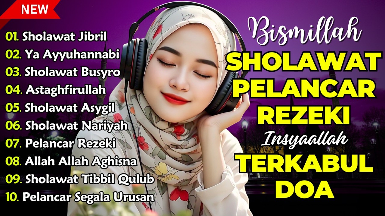 SHOLAWAT SPESIAL RAMADHAN 2026 | SHOLAWAT NABI PENARIK REJEKI | Solawat Jibril, Sholawat Busyro