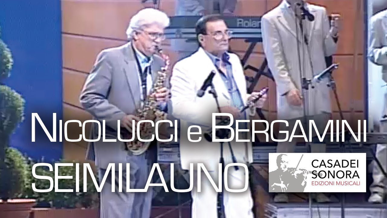 SEIMILAUNO (Secondo casadei) - Franco Bergamini e Ivano Nicolucci