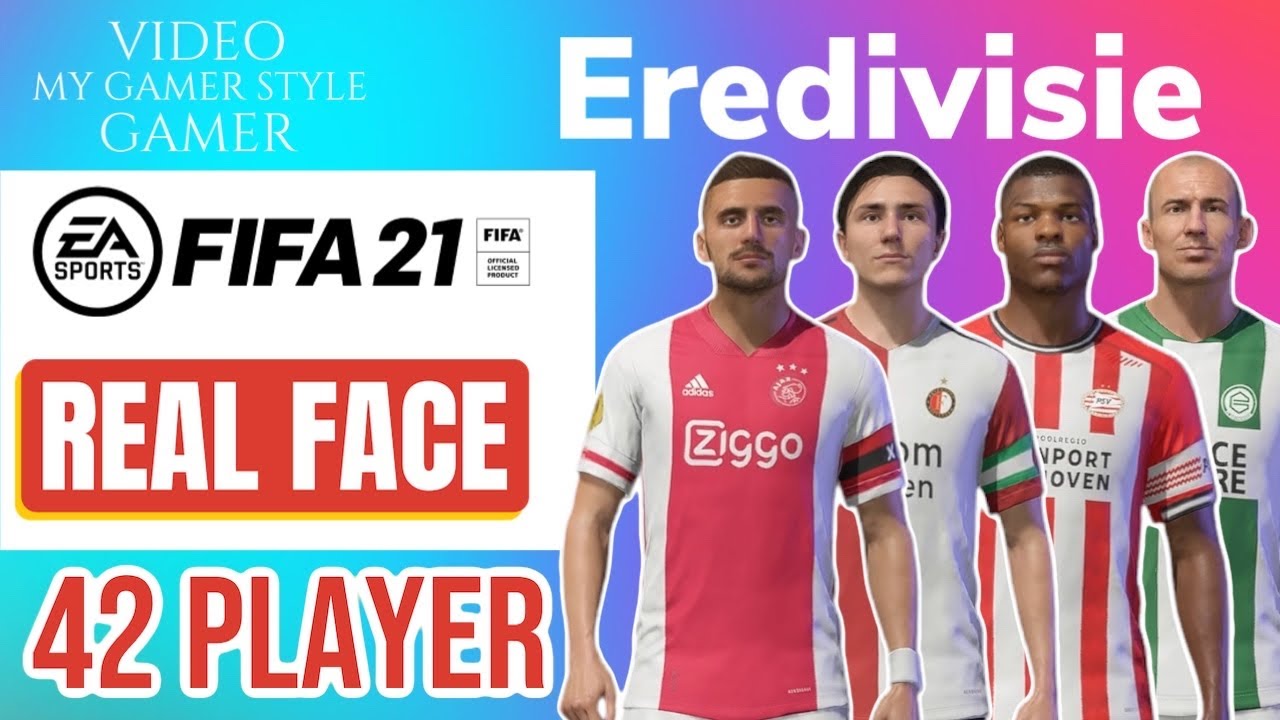 FIFA21 Real Face Player's Eredivisie 42 Player's