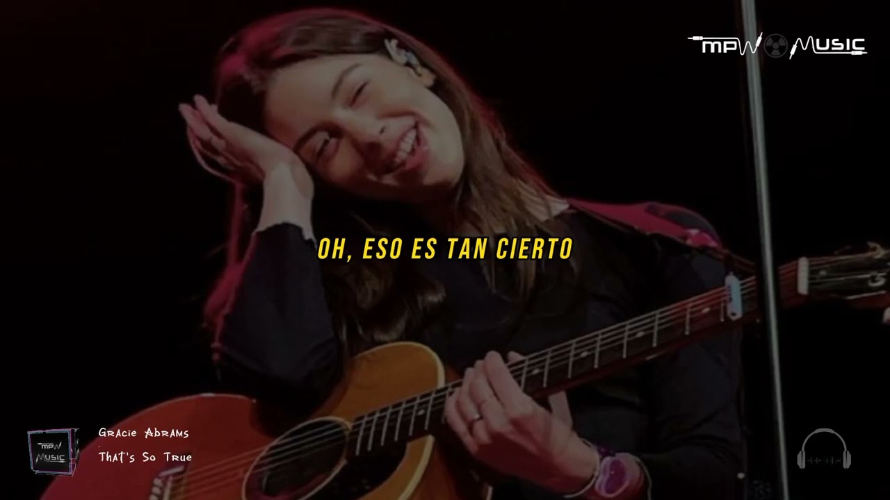 Gracie Abrams - That's So True // subtitulada español