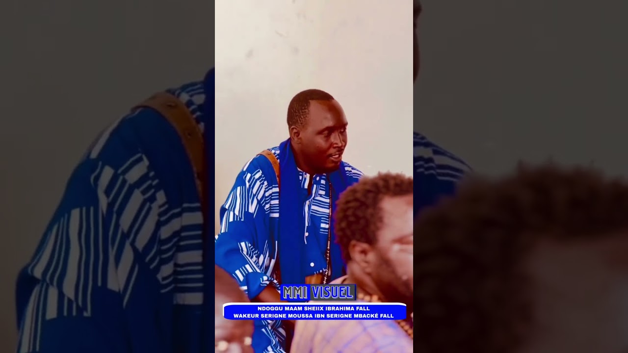 WAKEUR SERIGNE MOUSSA MOM SERIGNE MBACKÉ FALL