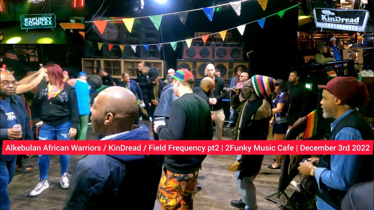 Alkebulan African Warriors / KinDread / Field Frequency pt2 | 2Funky Music Cafe | December 3rd 2022🚦