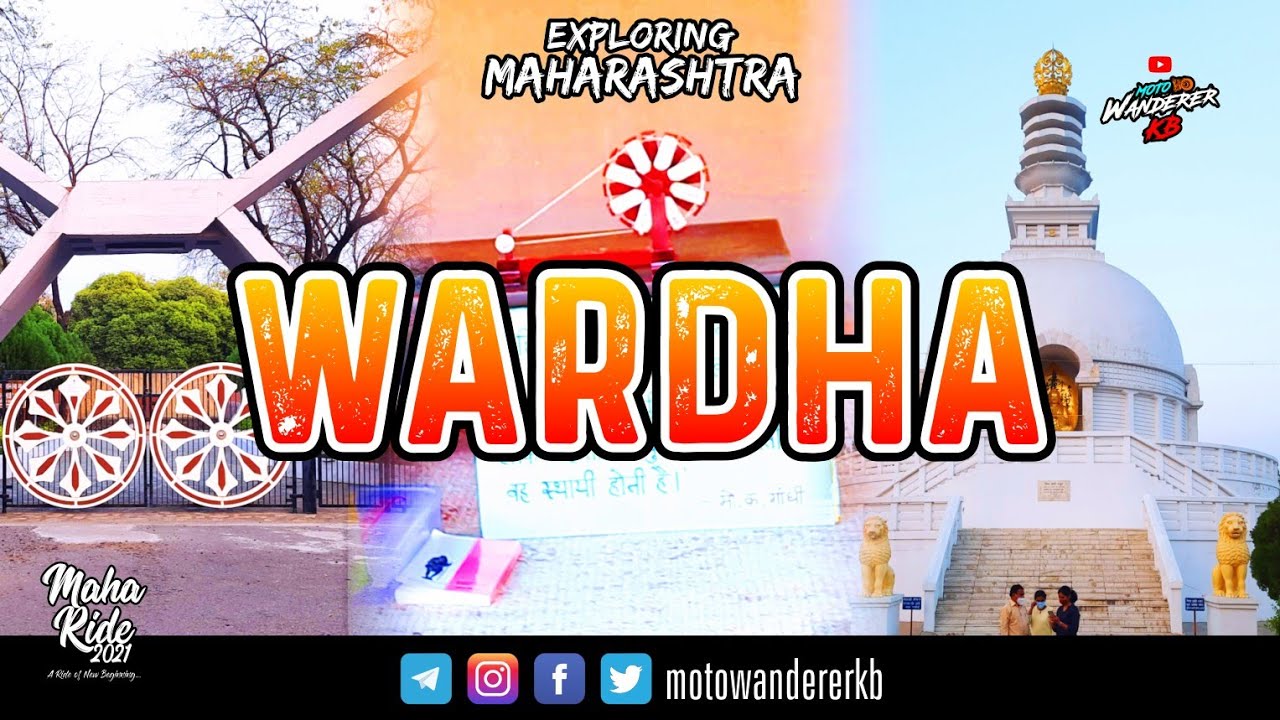 Wardha City Tour | Sevagram Ashram | Famous Tourist Places | Vidarbh | Moto Wanderer KB