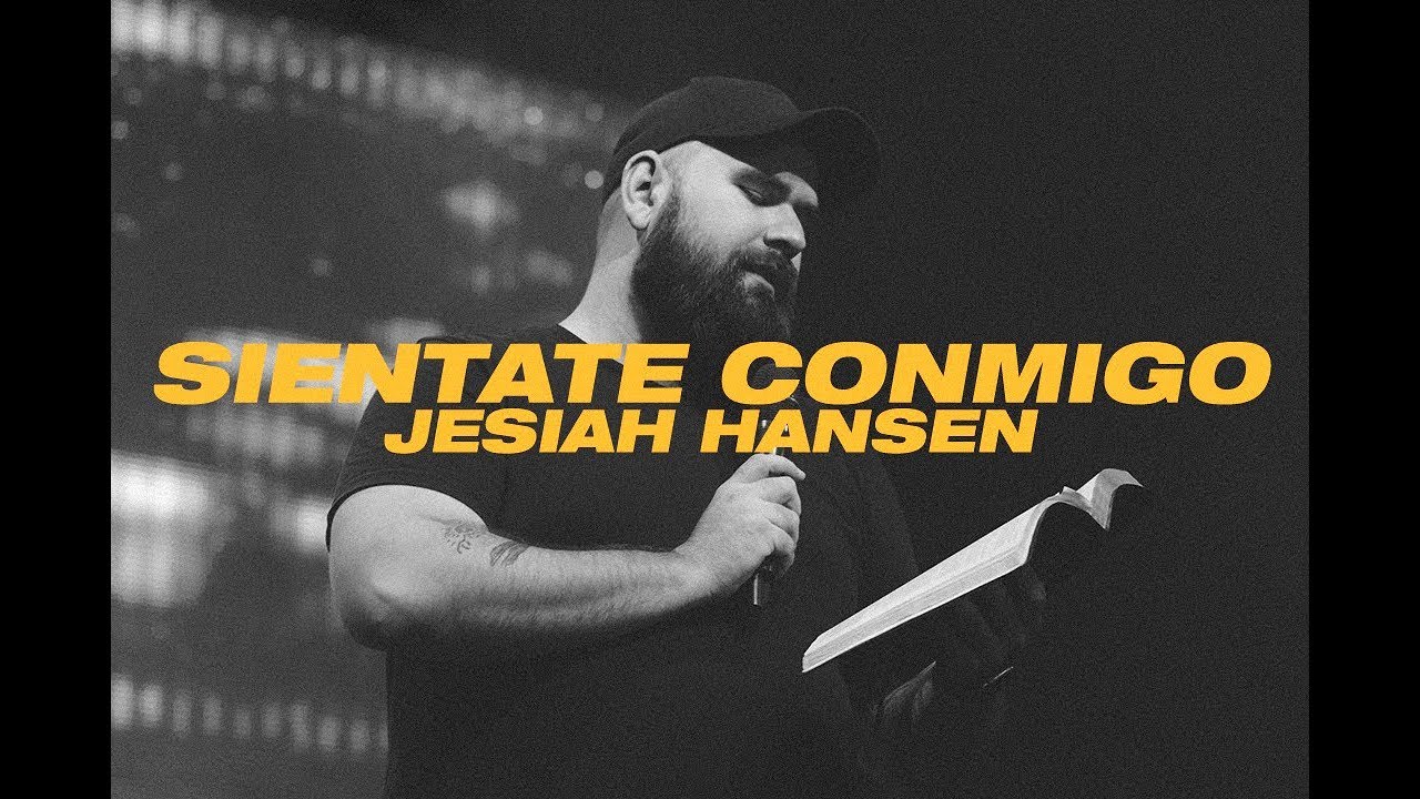 Sientate Conmigo | Jesiah Hansen