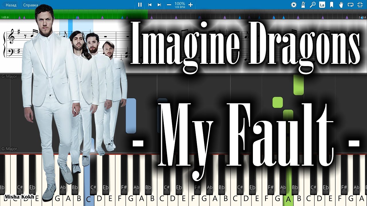 Imagine Dragons - My Fault [Piano Tutorial | Sheets | MIDI] Synthesia