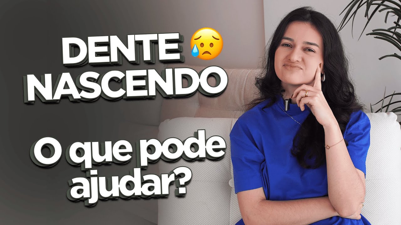 DENTINHOS NASCENDO | Dicas para te ajudar nesse momento