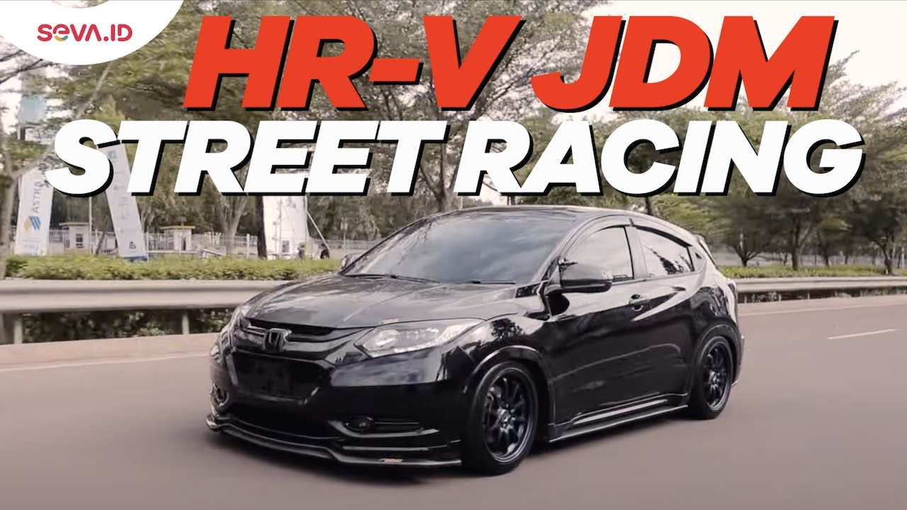 Modifikasi Honda HR-V Prestige JDM | Street Racing | Godaan Lelaki Eps.124