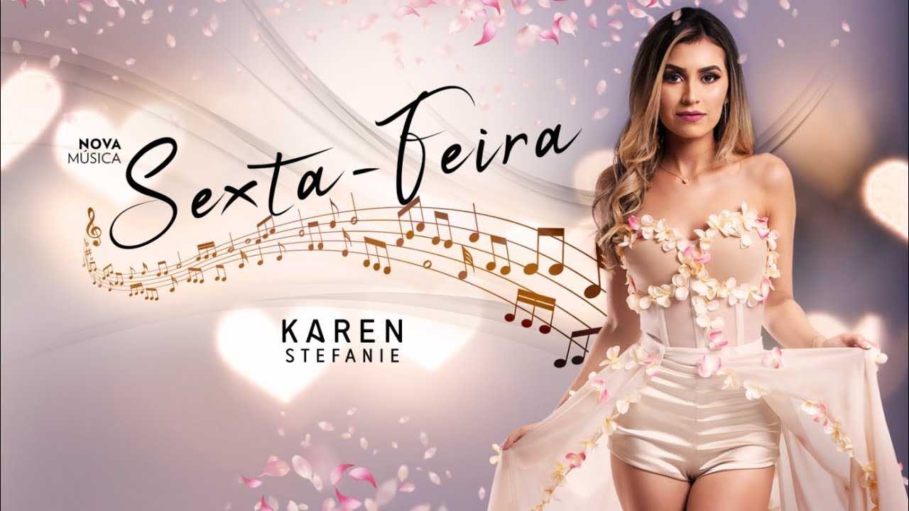 Karen Stefanie - Sexta-Feira [DVD Intensamente] (V&iacute;deo Oficial)